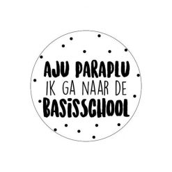 sticker aju paraplu, ik ga naar de basisschool sluitzegel, afscheid traktatie, dagdag peuterspeelzaal