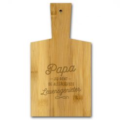 borrelplank papa, Papa jij bent de allerliefste levensgenieter.