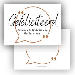 kaart gefeliciteerd, vandaag is het jouw dag, geniet ervan!. Verjaardagskaart. felicitatiekaart