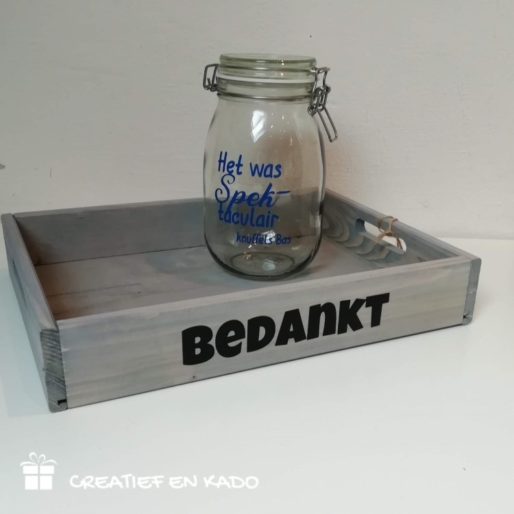 weckpot spektaculair, dienblad bedankt, op maat gemaakt cadeau