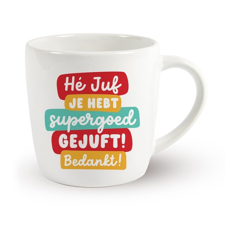 mok hé juf supergoed gejuft bedankt, mok einde schooljaar, kado juf