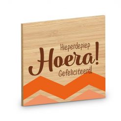 houten onderzetter hoera, hieperdepiep hoera, Gefeliciteerd,
