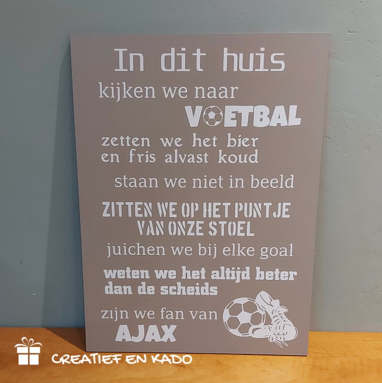 tekstbord in dit huis voetbal, tekstbord voetbal, kado woning