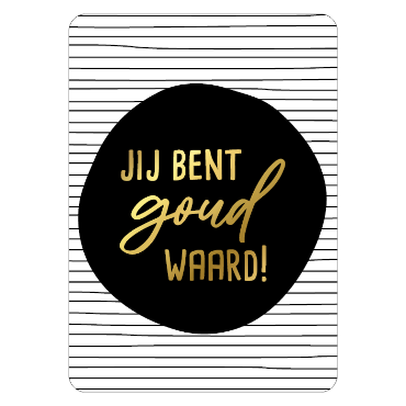 wenskaart jij bent goud waard!, inpakken