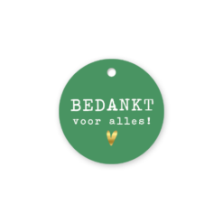 rond kadolabel bedankt voor alles! + hartje in goud op groene ondergrond