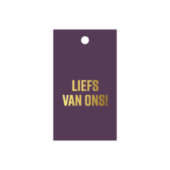 kadolabel liefs van ons! in goud